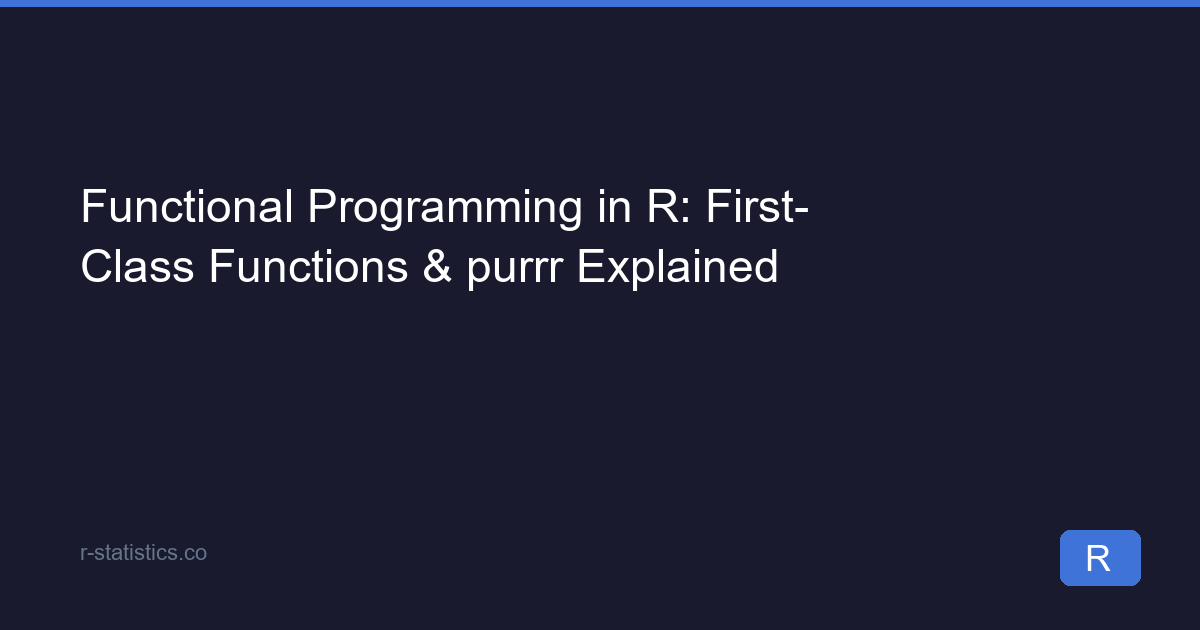 functional programming in r Images High Quality Grahic Functional Programming in R: The Mindset That Makes Your Code 10× Cleaner